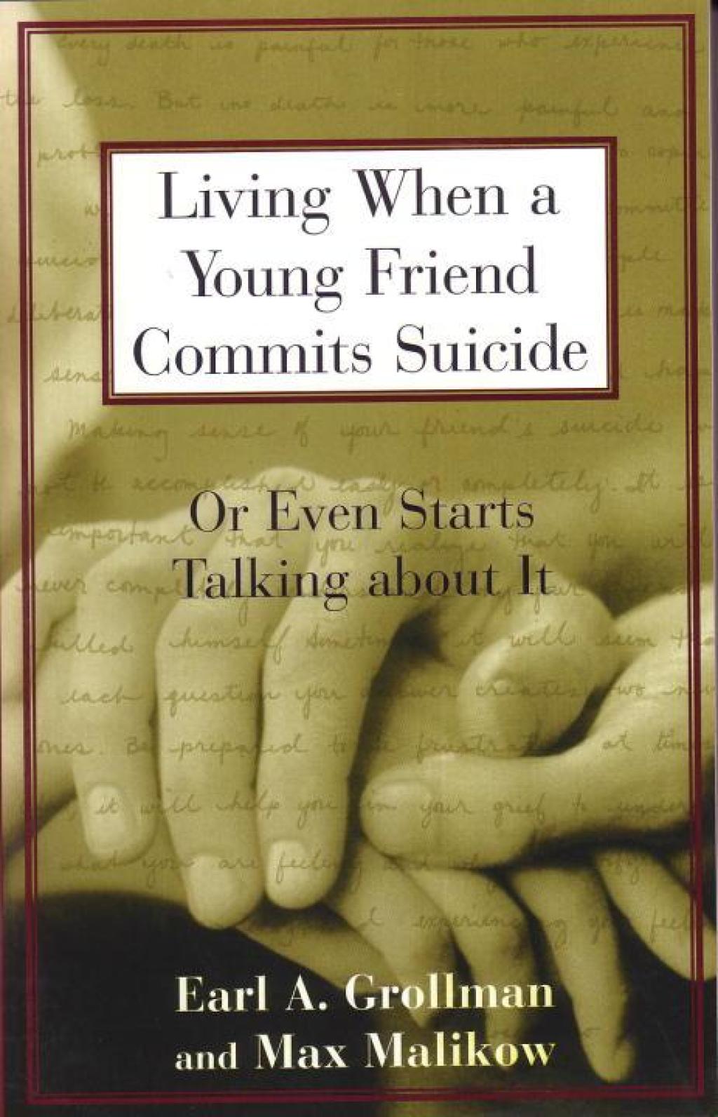 Living When a Young Friend Commits Suicide Or Even Starts Talking about It - (PDF/EPUB Version)
