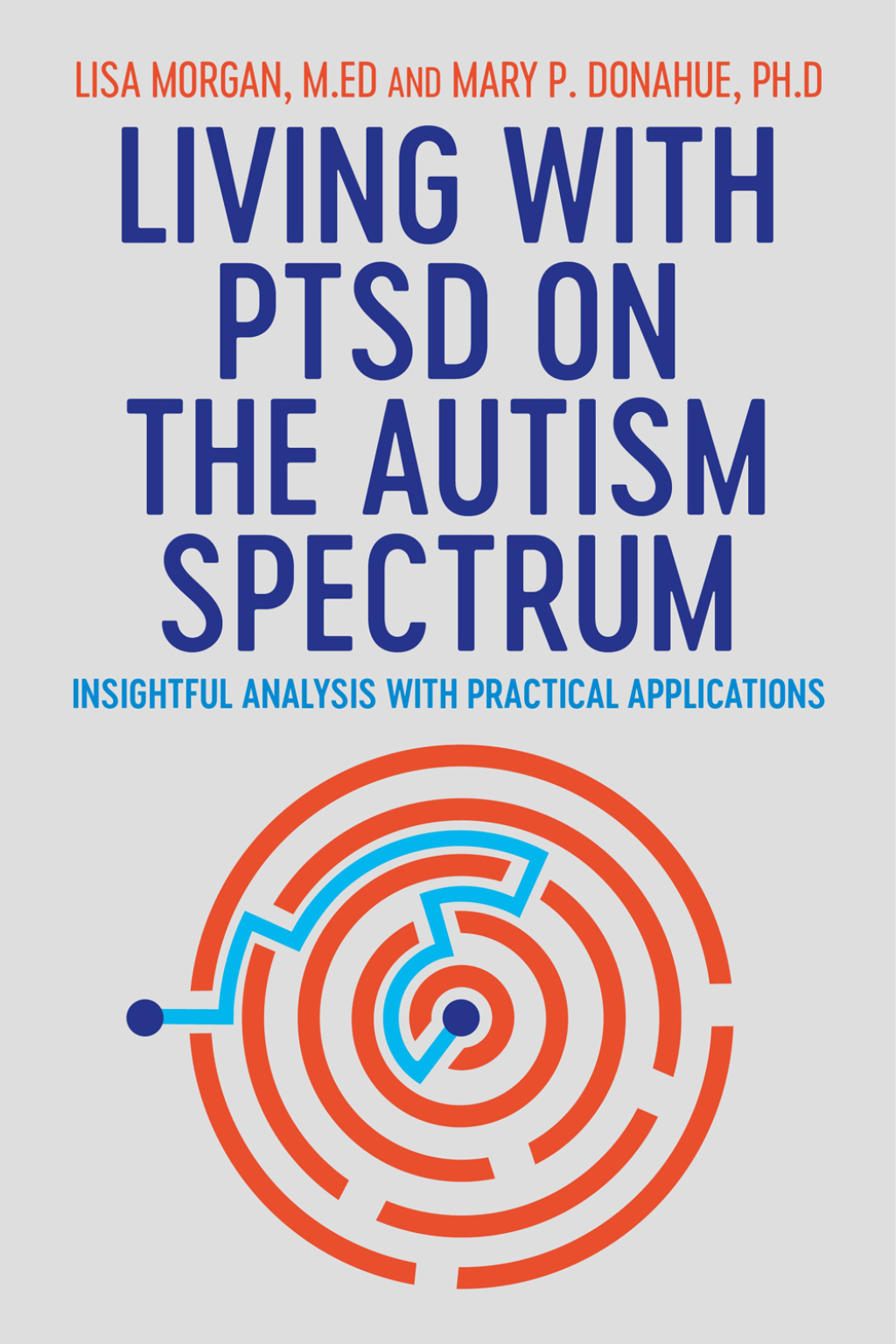 Living with PTSD on the Autism Spectrum Insightful Analysis with Practical Applications - (PDF/EPUB Version)