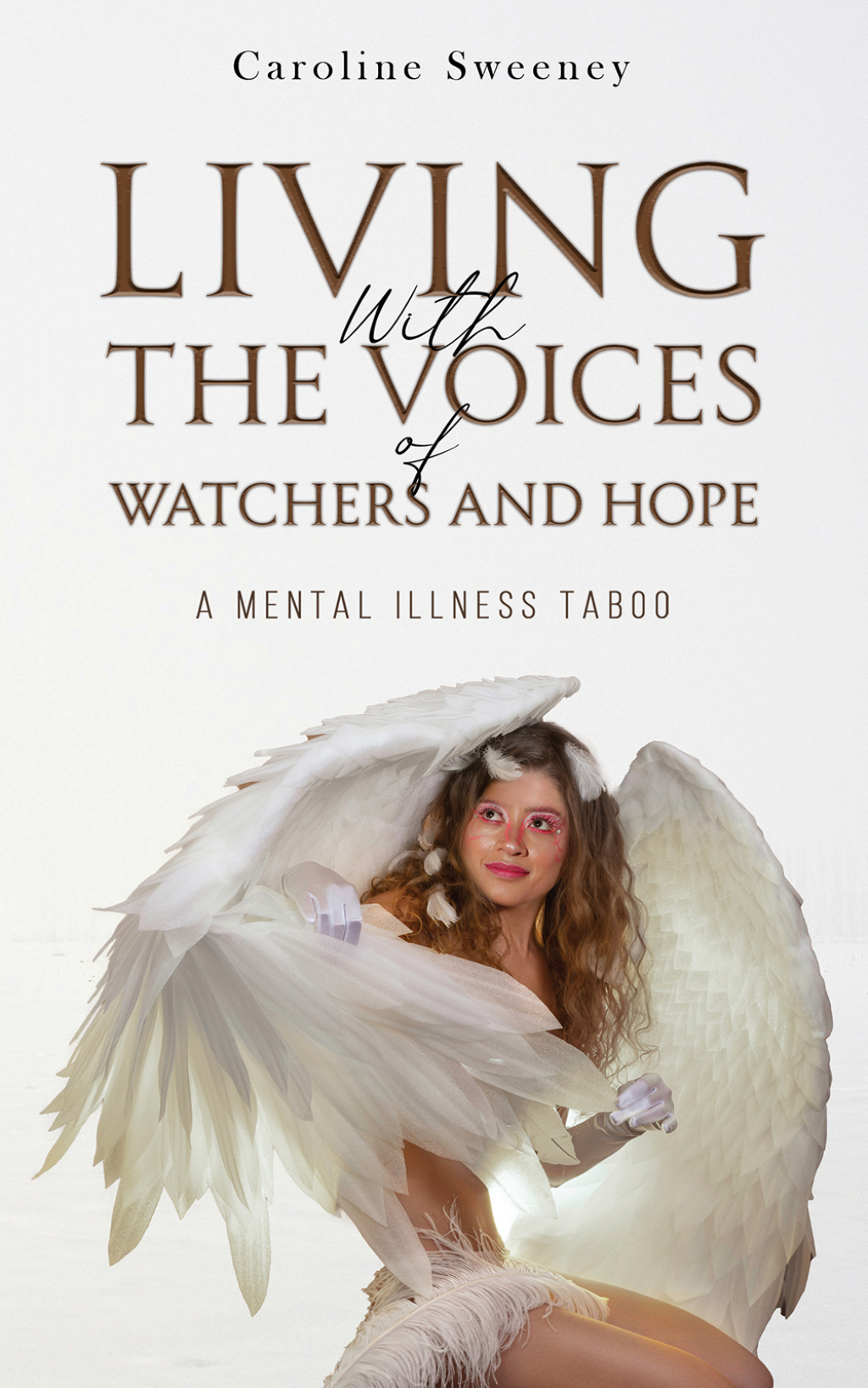 Living with the Voices of Watchers and Hope A Mental Illness Taboo - (PDF/EPUB Version)
