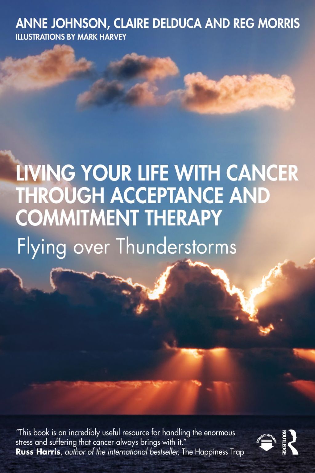 Living Your Life with Cancer through Acceptance and Commitment Therapy Flying over Thunderstorms 1st Edition - (PDF/EPUB Version)