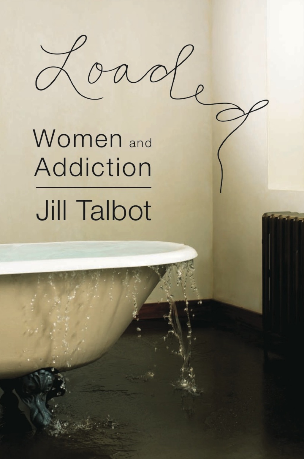 Loaded Women and Addiction - (PDF/EPUB Version)