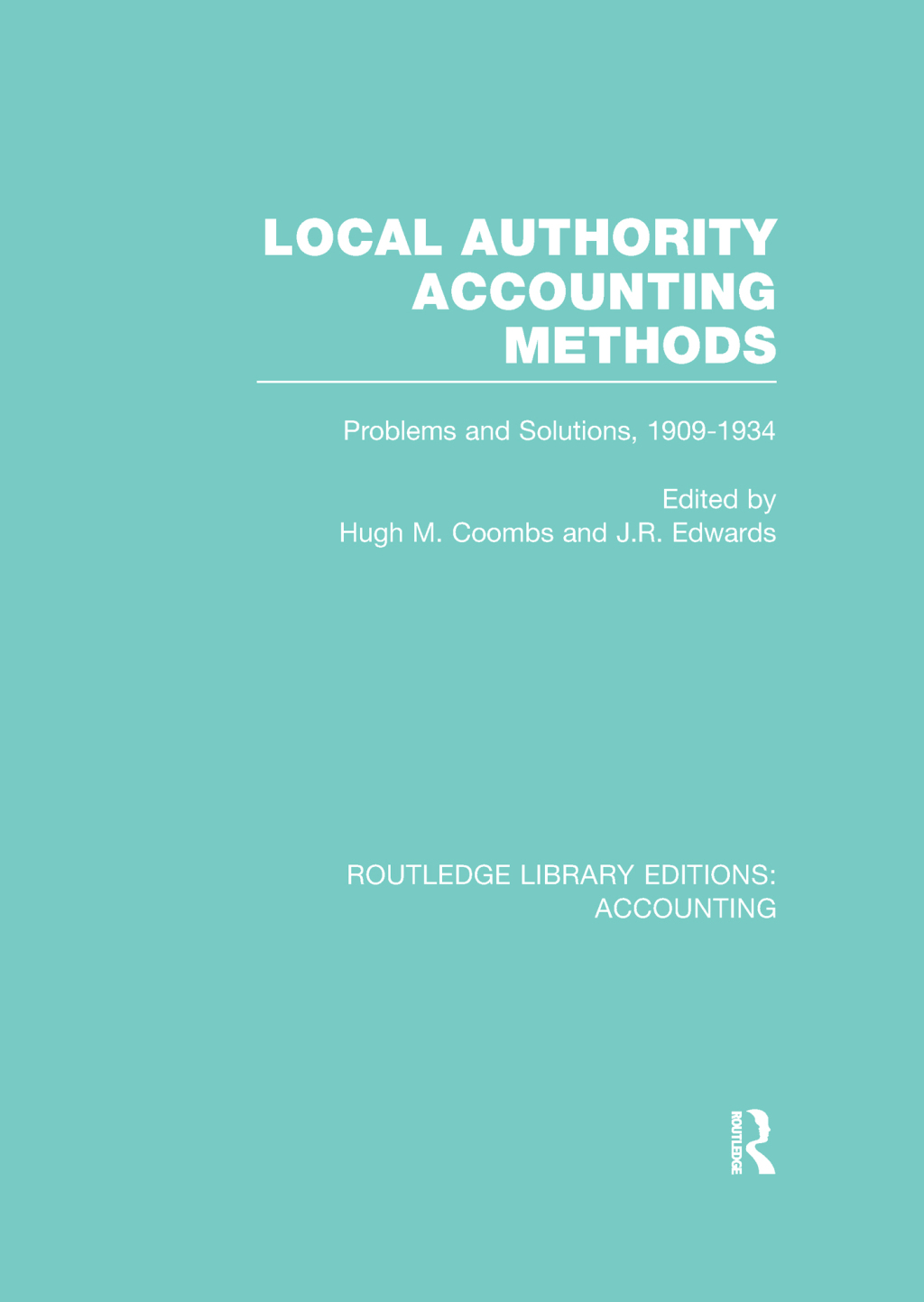 Local Authority Accounting Methods Volume 2 (RLE Accounting) Problems and Solutions, 1909-1934 1st Edition - (PDF/EPUB Version)