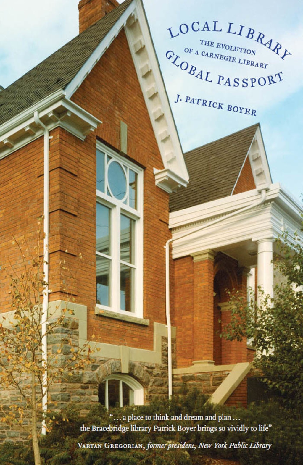 Local Library, Global Passport The Evolution of a Carnegie Library - (PDF/EPUB Version)
