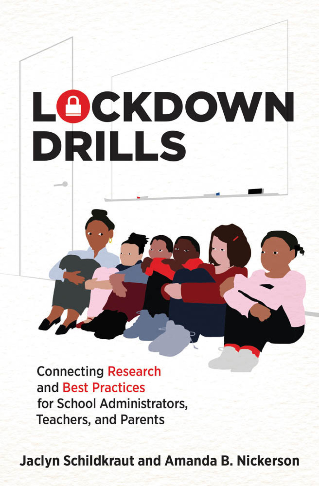 Lockdown Drills Connecting Research and Best Practices for School Administrators, Teachers, and Parents - (PDF/EPUB Version)