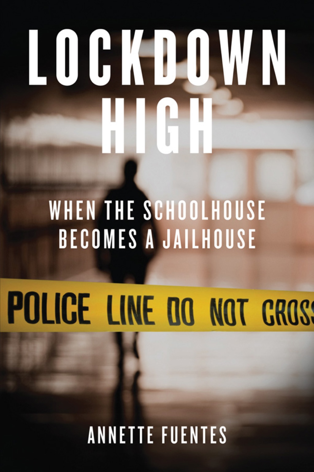 Lockdown High When the Schoolhouse Becomes a Jailhouse - (PDF/EPUB Version)