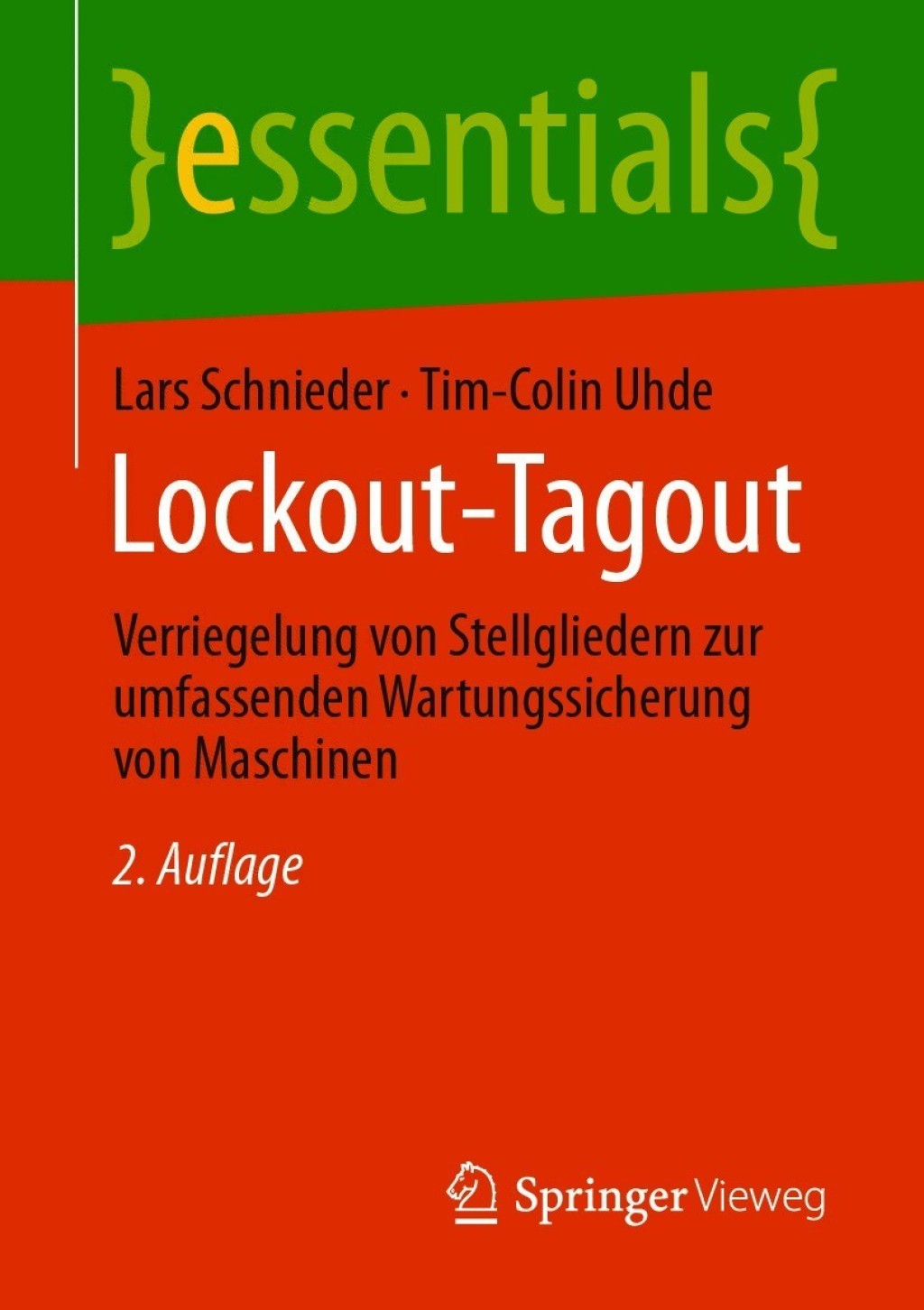 Lockout-Tagout Verriegelung von Stellgliedern zur umfassenden Wartungssicherung von Maschinen 2nd Edition - (PDF/EPUB Version)