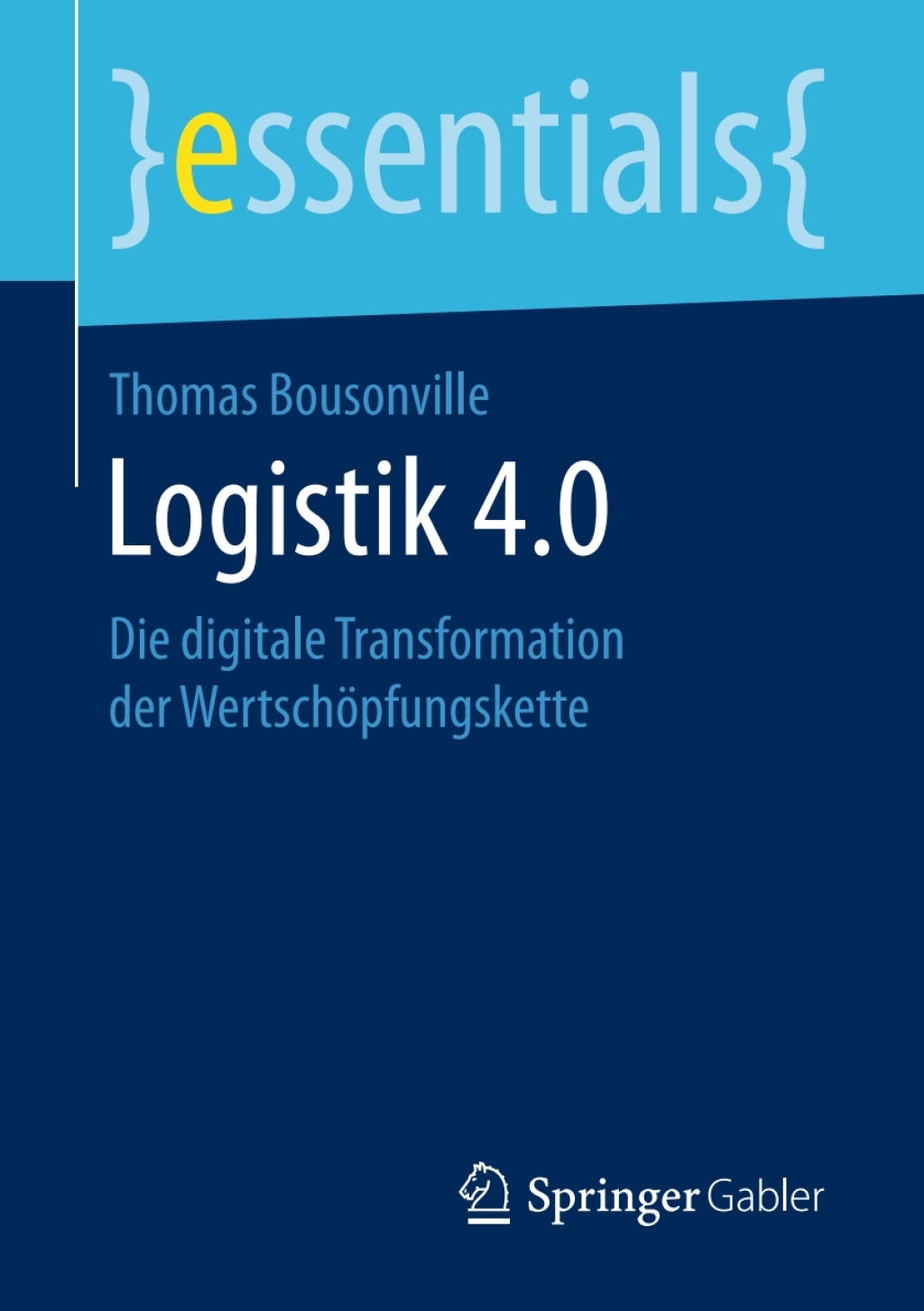 Logistik 4.0 Die digitale Transformation der WertschÃ¶pfungskette - (PDF/EPUB Version)