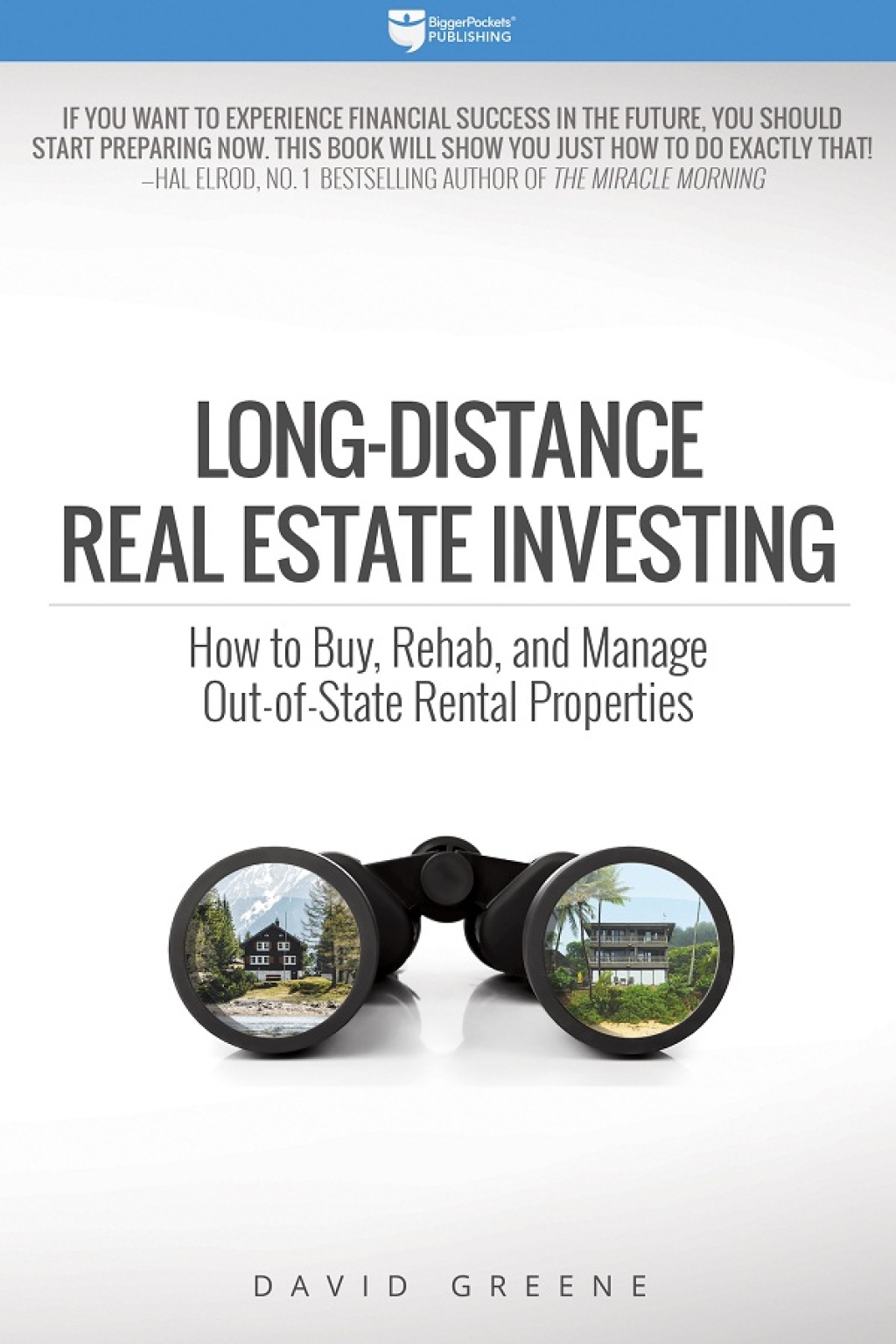 Long-Distance Real Estate Investing How to Buy, Rehab, and Manage Out-of-State Rental Properties - (PDF/EPUB Version)
