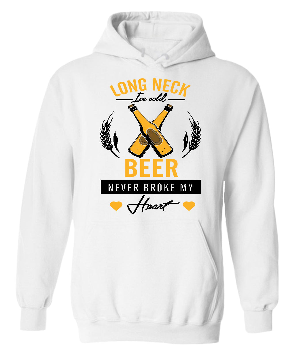 Long neck beer never broke my hear hoodie, sarcastic beer tees