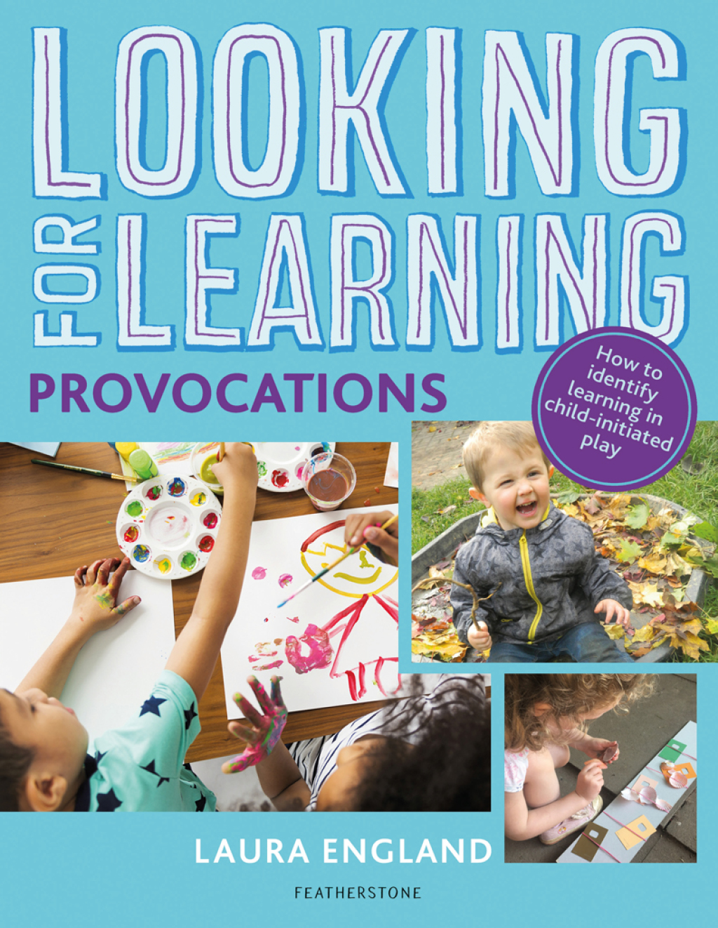 Looking for Learning: Provocations 1st Edition - (PDF/EPUB Version)