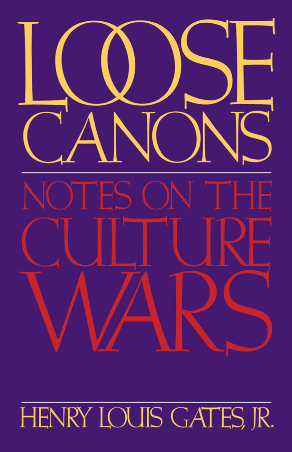 Loose Canons Notes on the Culture Wars - (PDF/EPUB Version)