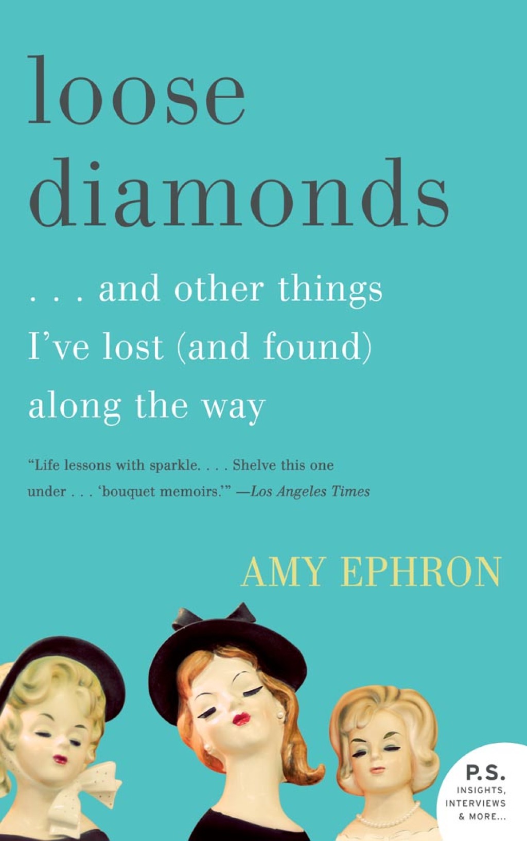 Loose Diamonds â€¦and other things I've lost (and found) along the way - (PDF/EPUB Version)