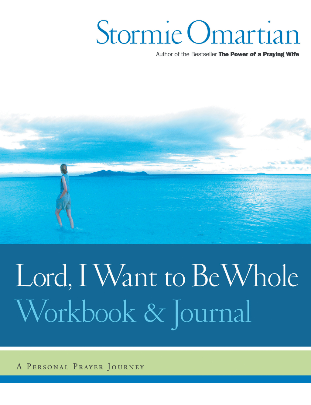 Lord, I Want to Be Whole Workbook and Journal A Personal Prayer Journey - (PDF/EPUB Version)