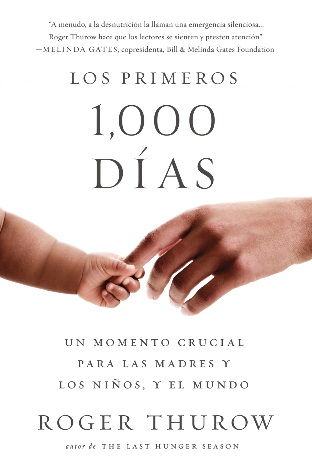 Los primeros 1000 dias A Crucial Time for Mothers and Children -- And the World 1st Edition - (PDF/EPUB Version)