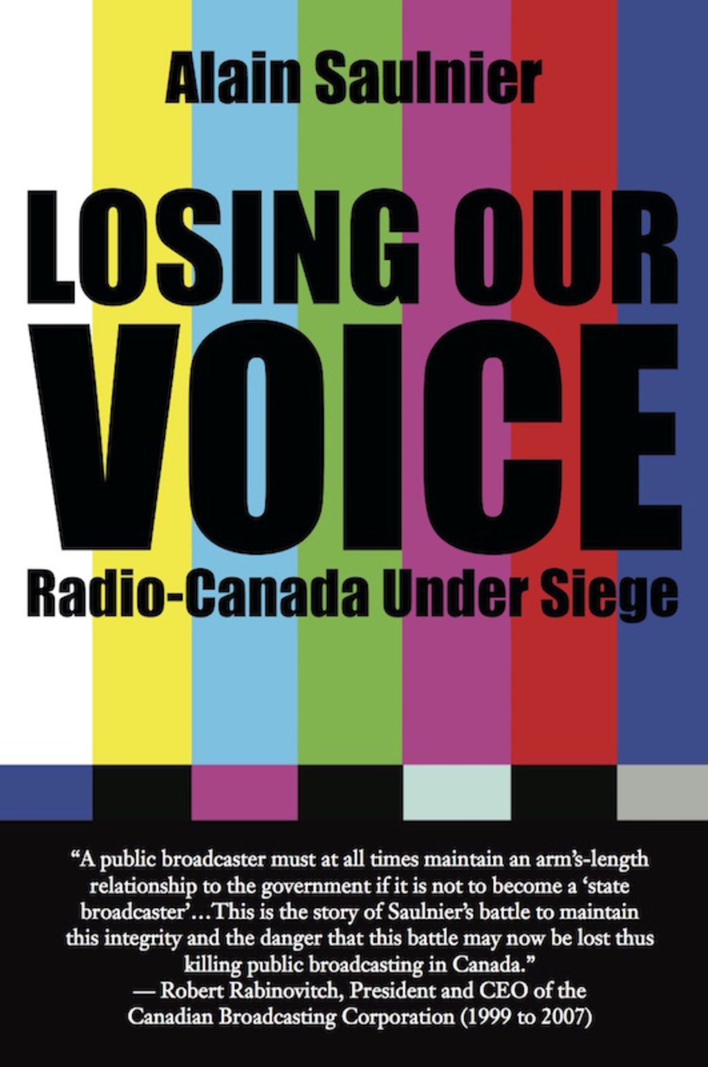 Losing Our Voice Radio-Canada Under Siege - (PDF/EPUB Version)