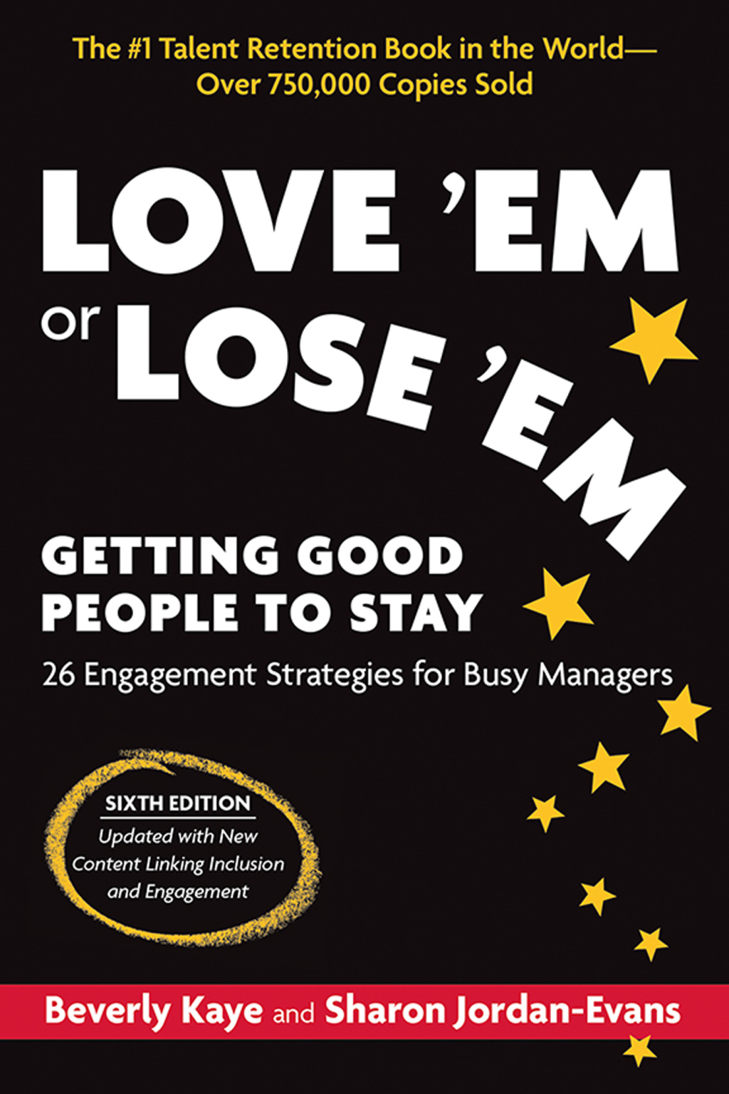 Love â€˜Em or Lose â€˜Em Getting Good People to Stay 6th Edition - (PDF/EPUB Version)