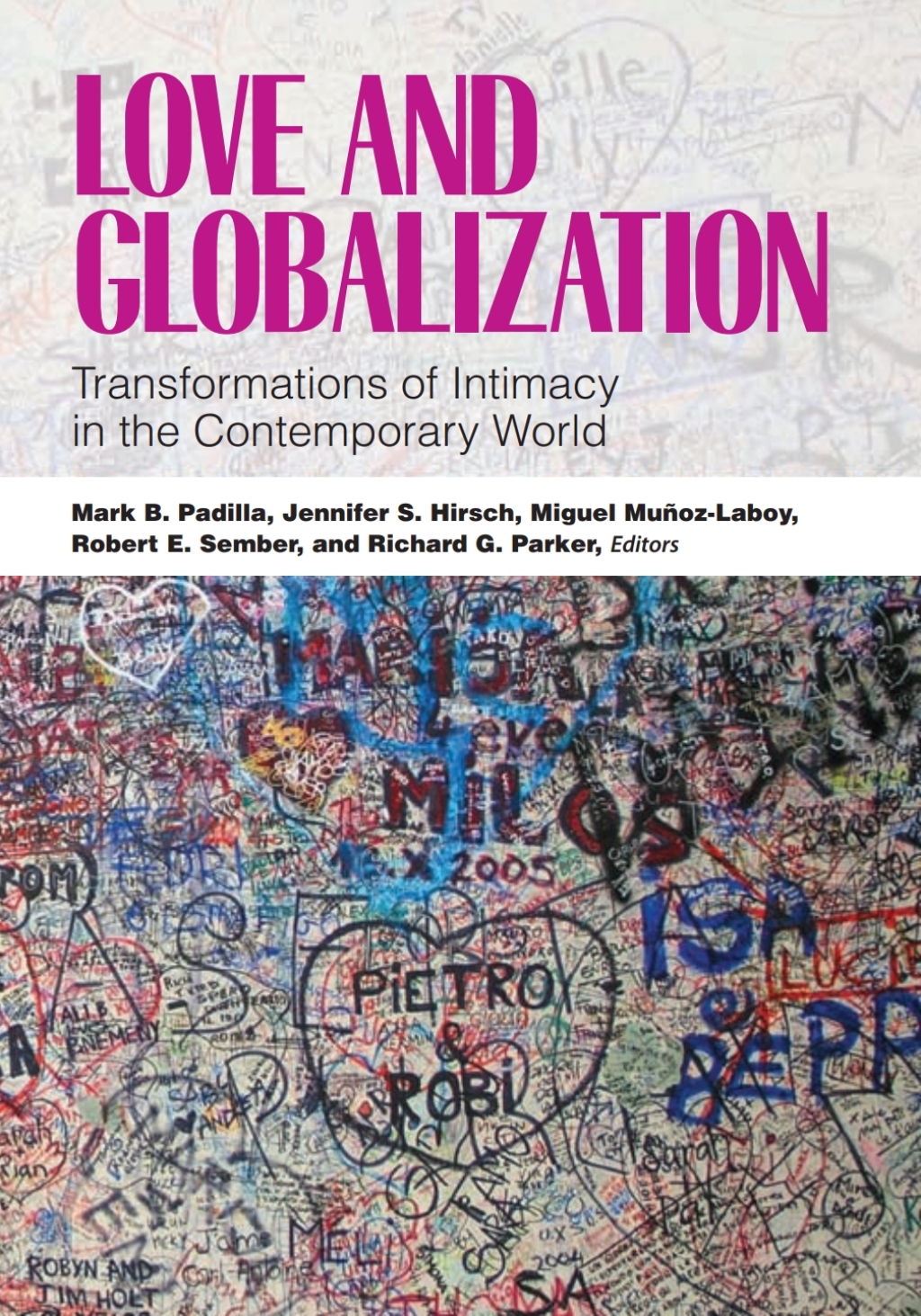 Love and Globalization Transformations of Intimacy in the Contemporary World - (PDF/EPUB Version)