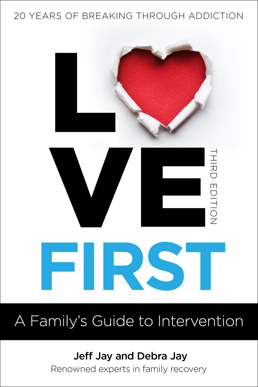 Love First A Family's Guide to Intervention - (PDF/EPUB Version)