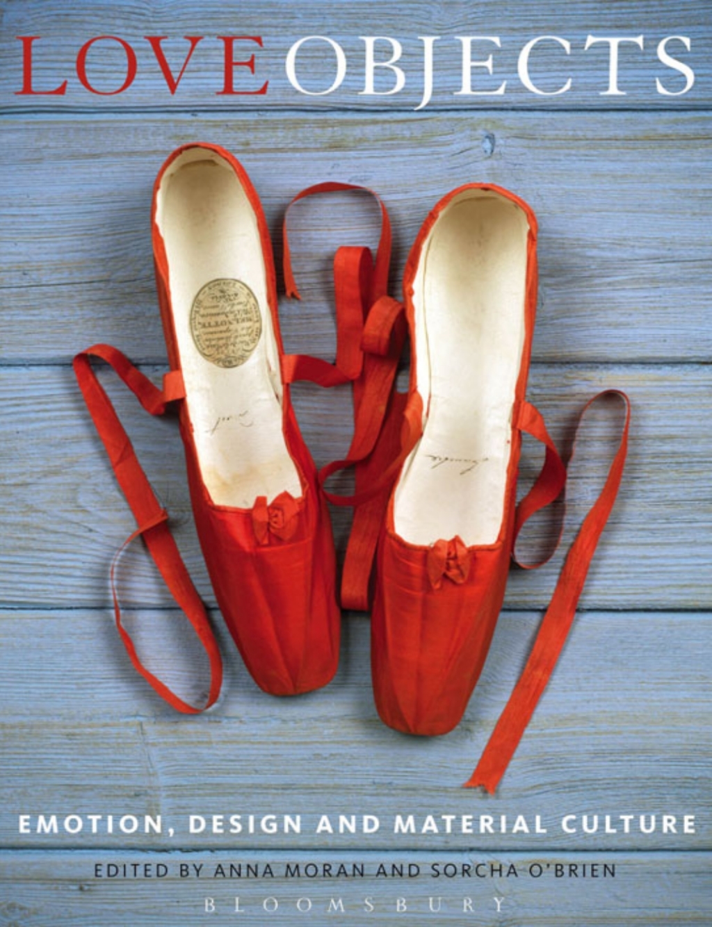 Love Objects Emotion, Design and Material Culture 1st Edition - (PDF/EPUB Version)
