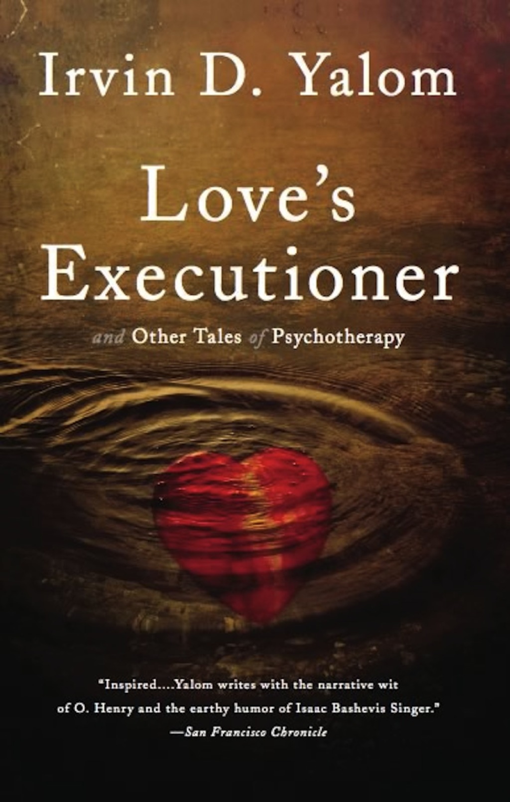 Love's Executioner & Other Tales of Psychotherapy 1st Edition - (PDF/EPUB Version)