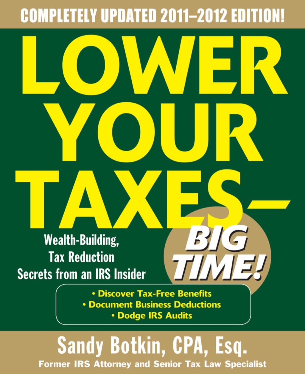 Lower Your Taxes - Big Time 2011-2012 4/E 4th Edition - (PDF/EPUB Version)