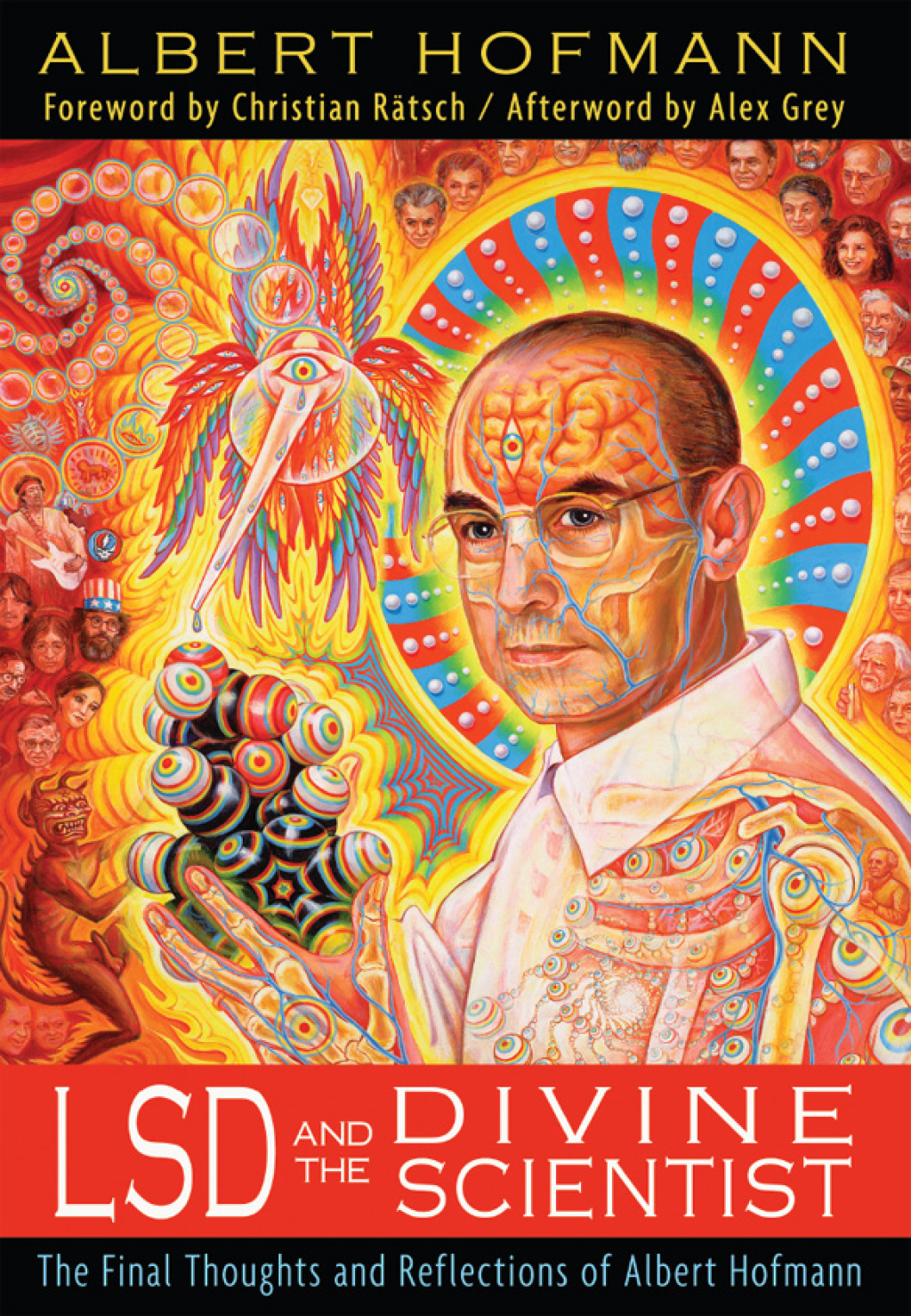 LSD and the Divine Scientist The Final Thoughts and Reflections of Albert Hofmann - (PDF/EPUB Version)