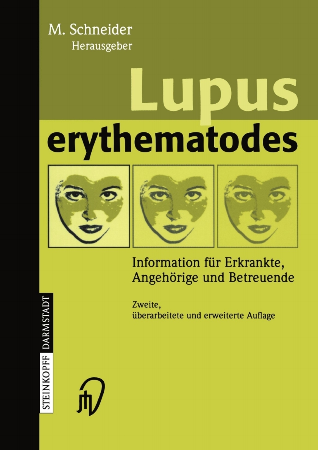 Lupus erythematodes Information fÃ¼r Erkrankte, AngehÃ¶rige und Betreuende 2nd Edition - (PDF/EPUB Version)