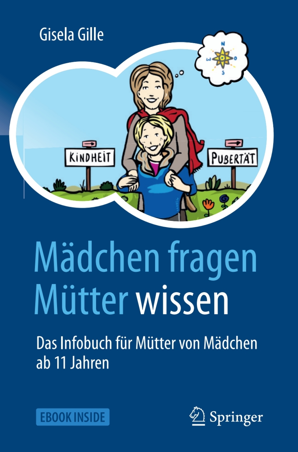 MÃ¤dchen fragen â€“ MÃ¼tter wissen Das Infobuch fÃ¼r MÃ¼tter von MÃ¤dchen ab 11 Jahren - (PDF/EPUB Version)