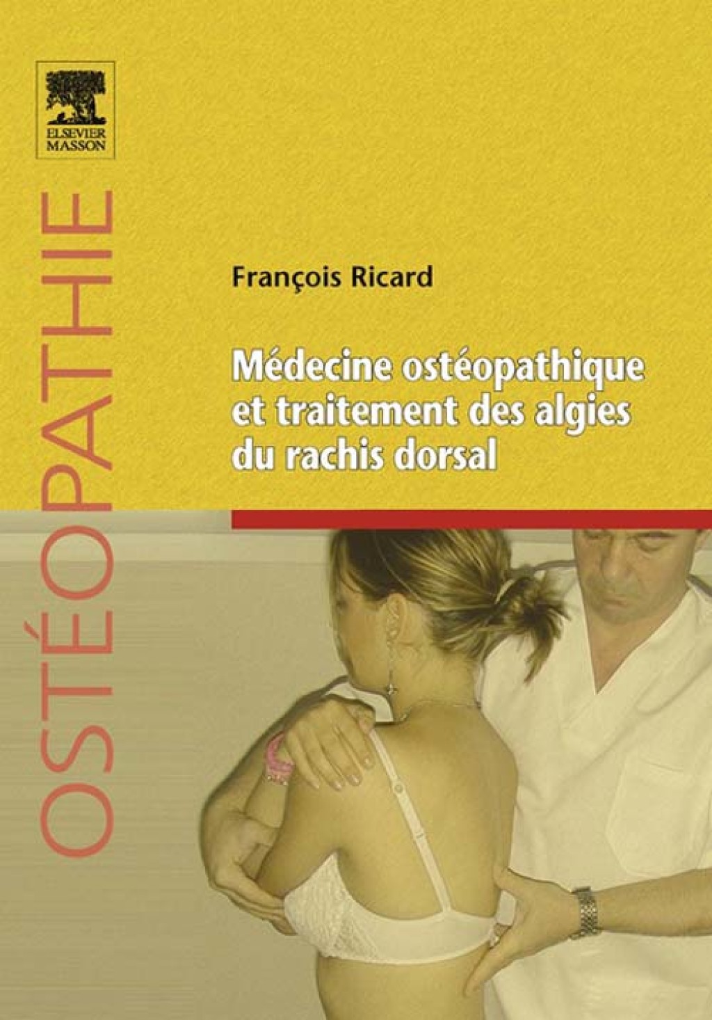 MÃ©decine ostÃ©opathique et traitement des algies du rachis dorsal  â€“ PDF/EPUB Version Downloadable
