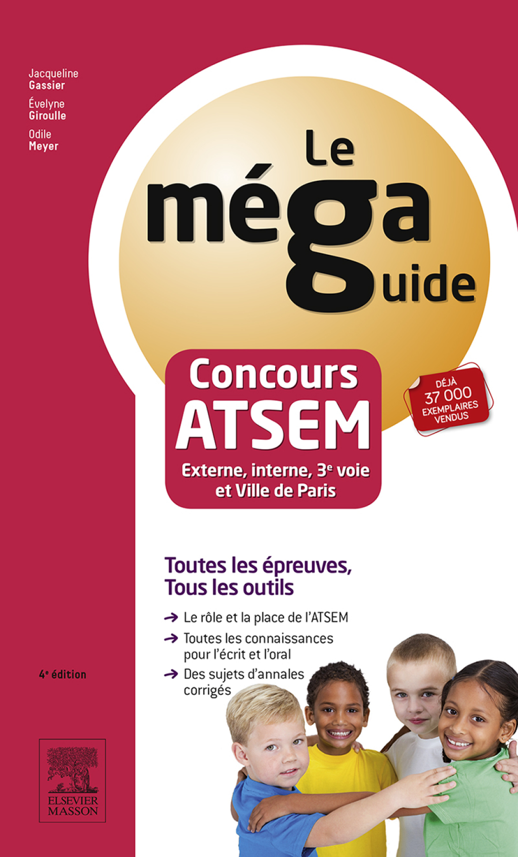 MÃ©ga Guide - Concours ATSEM Concours Externe, Interne et 3e voie : fonction publique territoriale et ville de Paris 4th Edition - (PDF/EPUB Version)