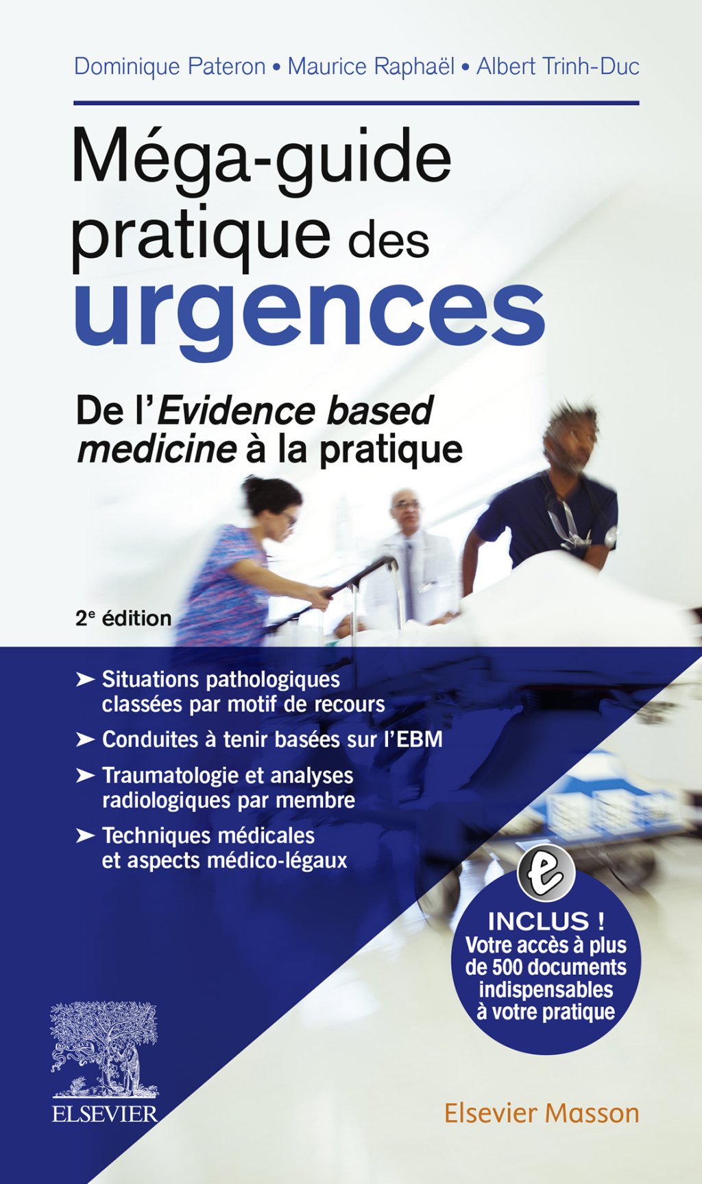 MÃ©ga-guide pratique des urgences De l'Evidence based medicine Ã  la pratique 2nd Edition â€“ PDF/EPUB Version Downloadable
