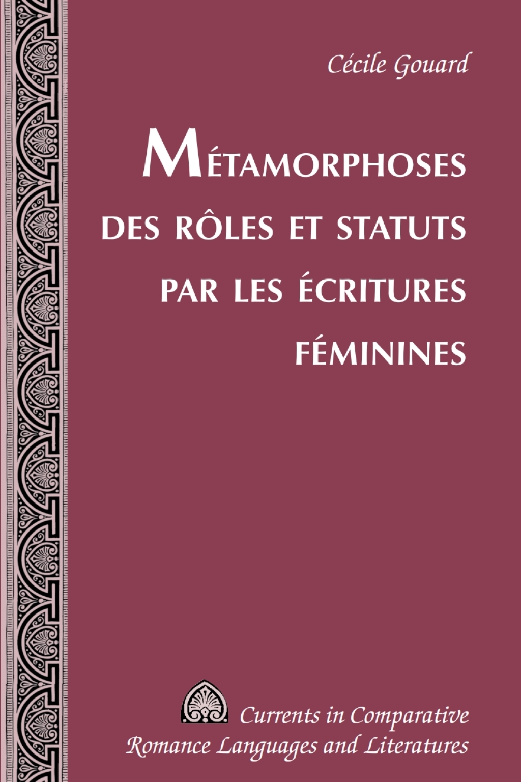 MÃ©tamorphoses des rÃ´les et statuts par les Ã©critures fÃ©minines 1st Edition â€“ PDF/EPUB Version Downloadable