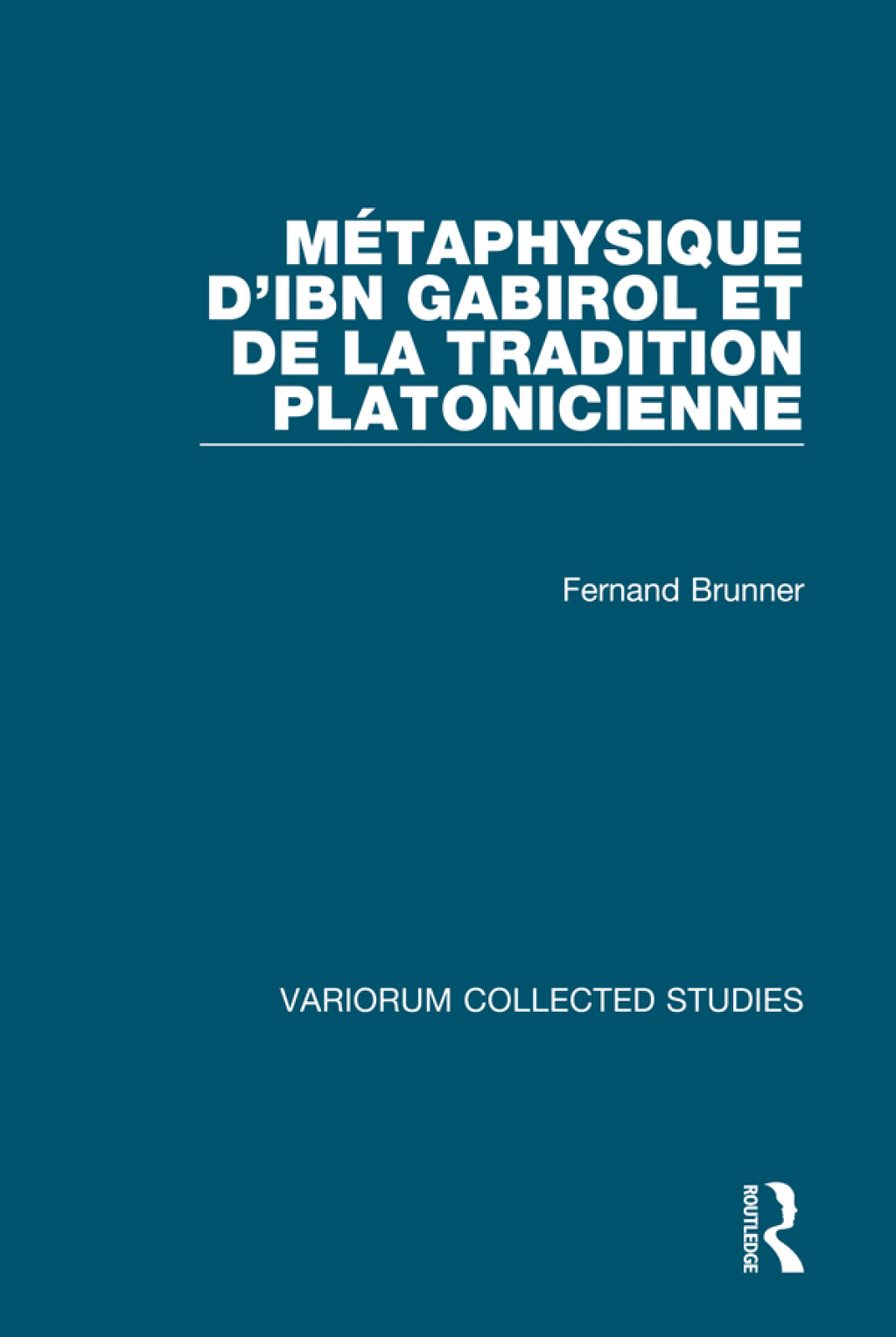 MÃ©taphysique dâ€™Ibn Gabirol et de la tradition platonicienne 1st Edition â€“ PDF/EPUB Version Downloadable