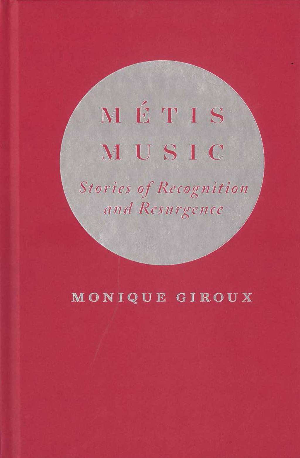 MÃ©tis Music Stories of Recognition and Resurgence  â€“ PDF/EPUB Version Downloadable