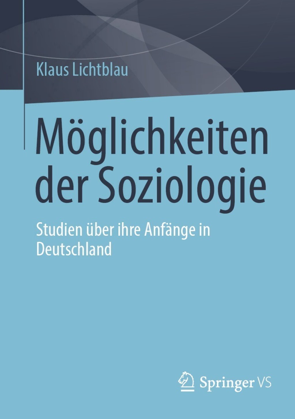 MÃ¶glichkeiten der Soziologie Studien Ã¼ber ihre AnfÃ¤nge in Deutschland  â€“ PDF/EPUB Version Downloadable