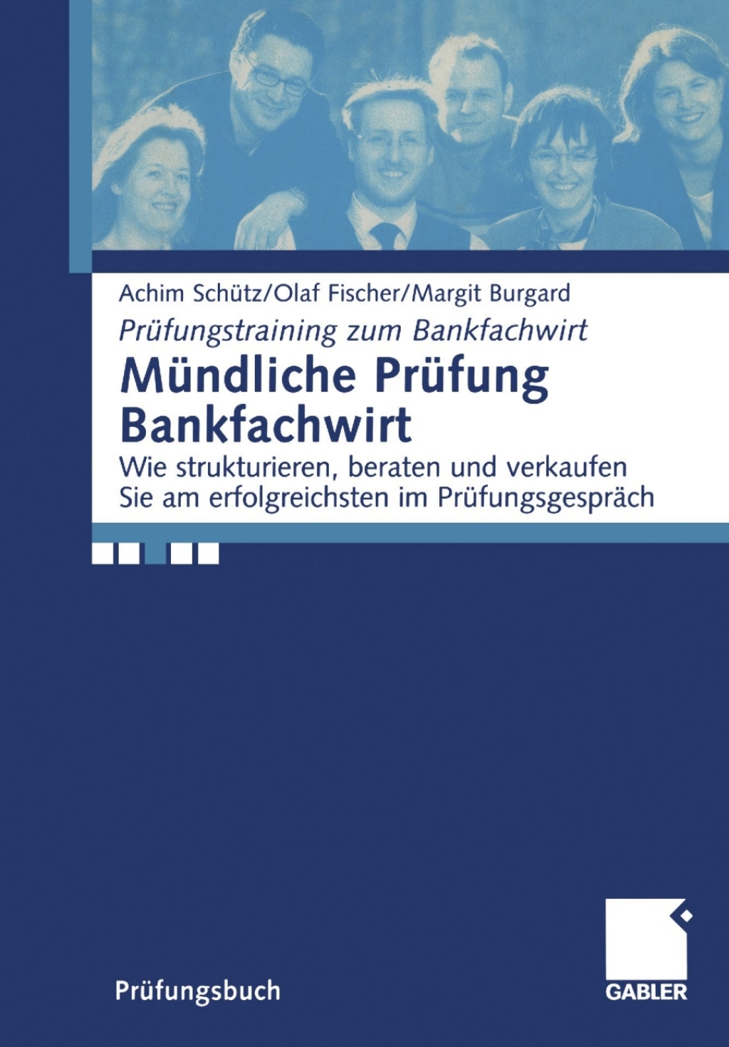 MÃ¼ndliche PrÃ¼fung Bankfachwirt Wie strukturieren, beraten und verkaufen Sie am erfolgreichsten im PrÃ¼fungsgesprÃ¤ch  â€“ PDF/EPUB Version Downloadable