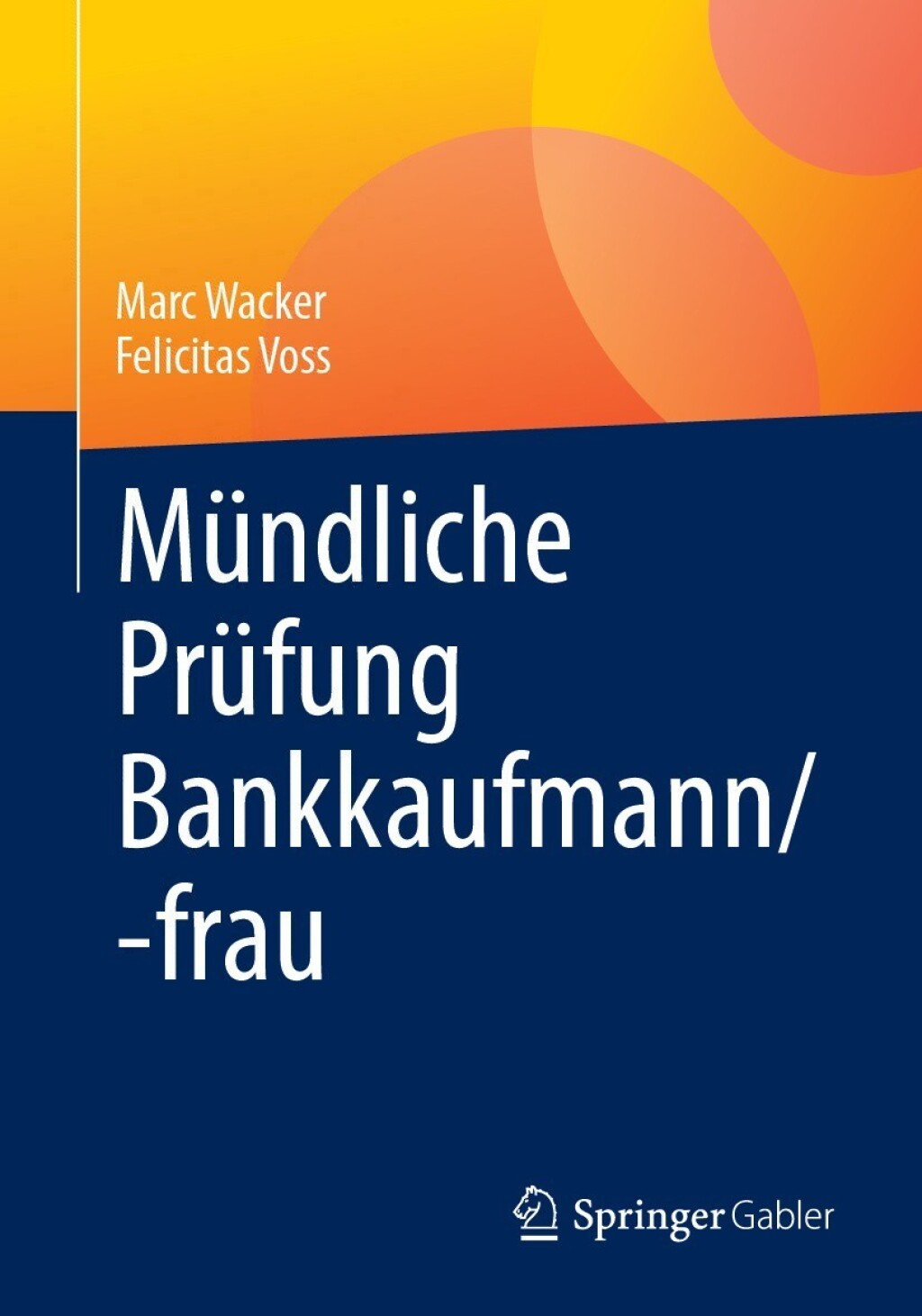MÃ¼ndliche PrÃ¼fung Bankkaufmann/-frau  â€“ PDF/EPUB Version Downloadable