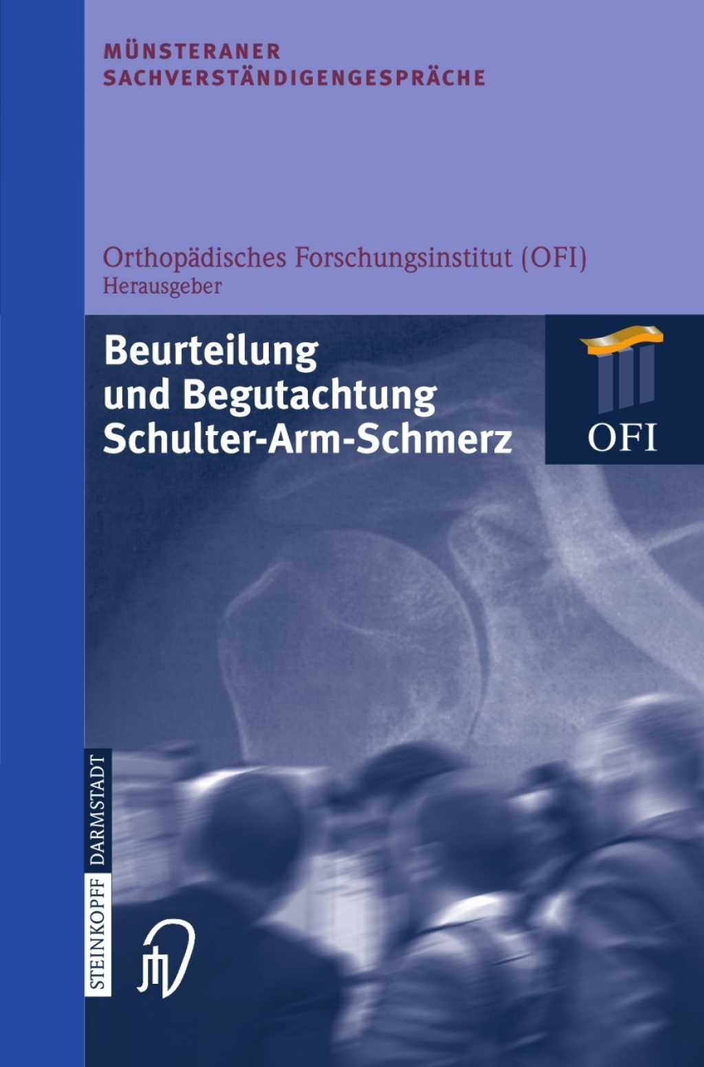 MÃ¼nsteraner SachverstÃ¤ndigengesprÃ¤che Beurteilung und Begutachtung Schulter-Arm-Schmerz 1st Edition â€“ PDF/EPUB Version Downloadable
