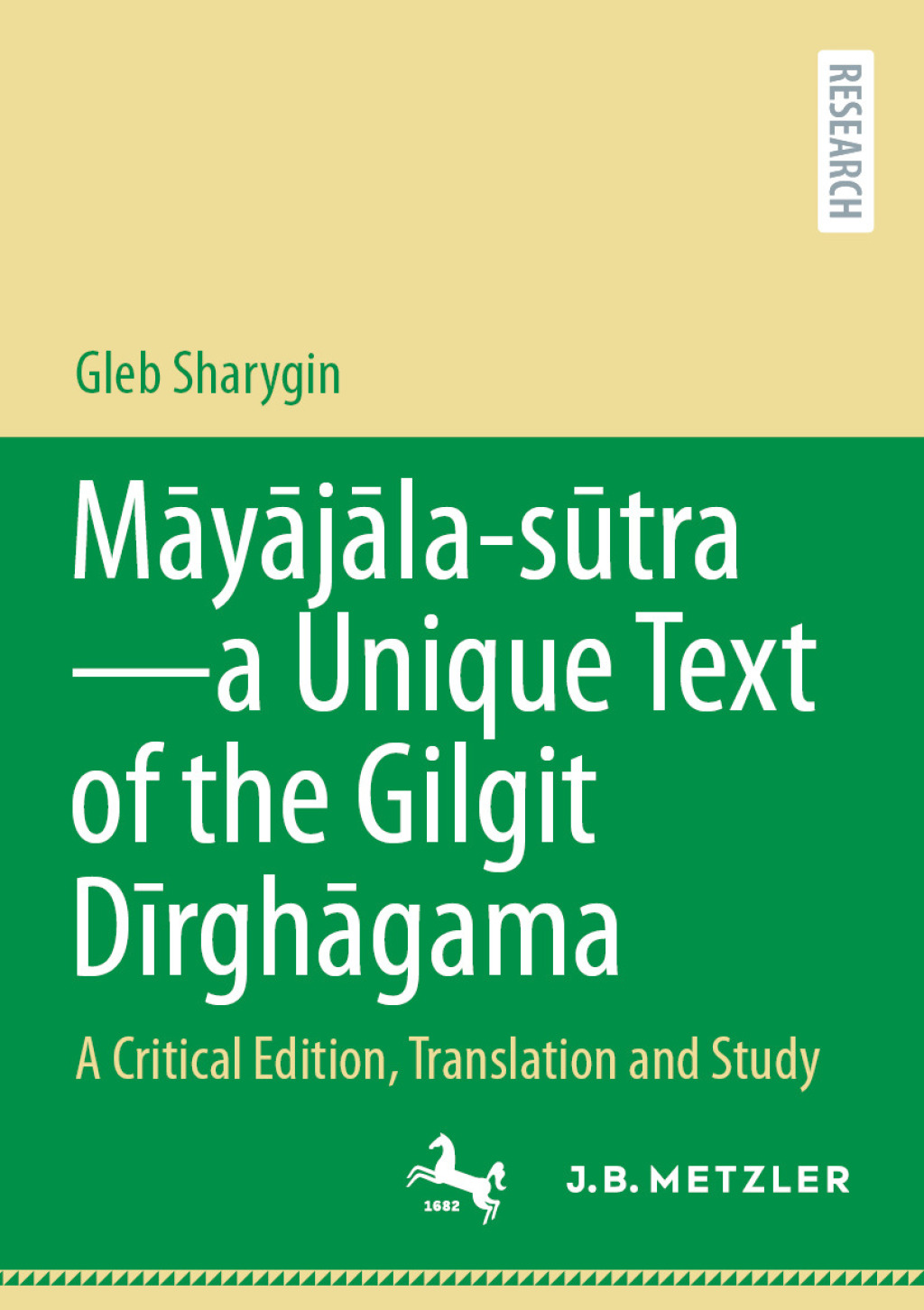MÄyÄjÄla â€“ sÅ«traâ€“a Unique Text of the Gilgit DÄ«rghÄgama A Critical Edition, Translation and Study  â€“ PDF/EPUB Version Downloadable