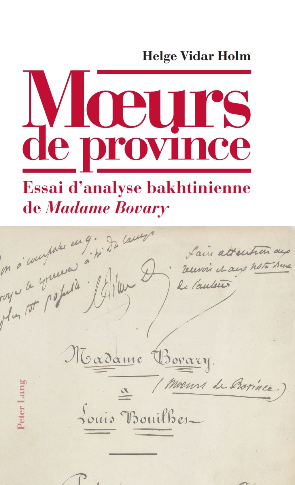 MÅ“urs de province Essai danalyse bakhtinienne de "Madame Bovary"- Avec une prÃ©face dYvan Leclerc 1st Edition â€“ PDF/EPUB Version Downloadable