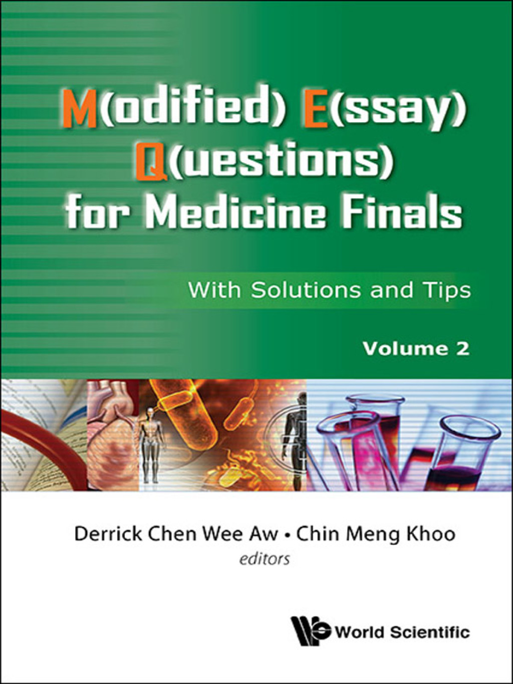 M(odified) E(ssay) Q(uestions) for Medicine Finals: With Solutions and Tips Volume 2 - (PDF/EPUB Version)