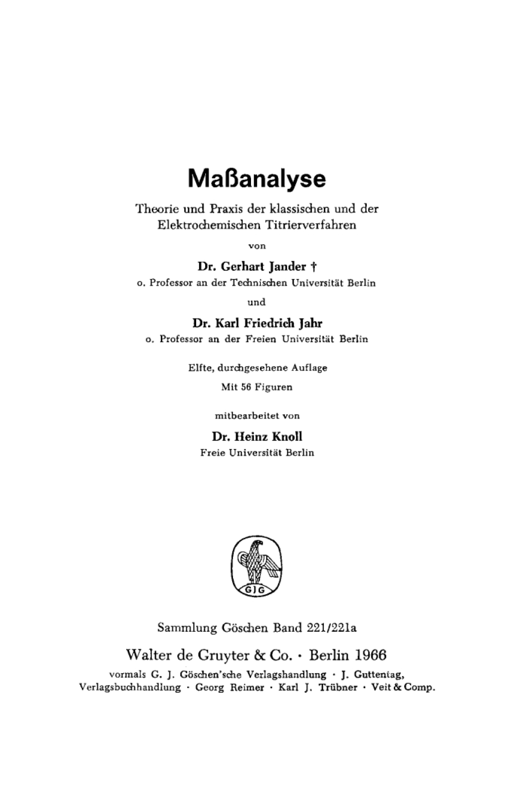 MaÃŸanalyse Theorie und Praxis der klassischen und elektrochemischen Titrierverfahren 11th Edition â€“ PDF/EPUB Version Downloadable