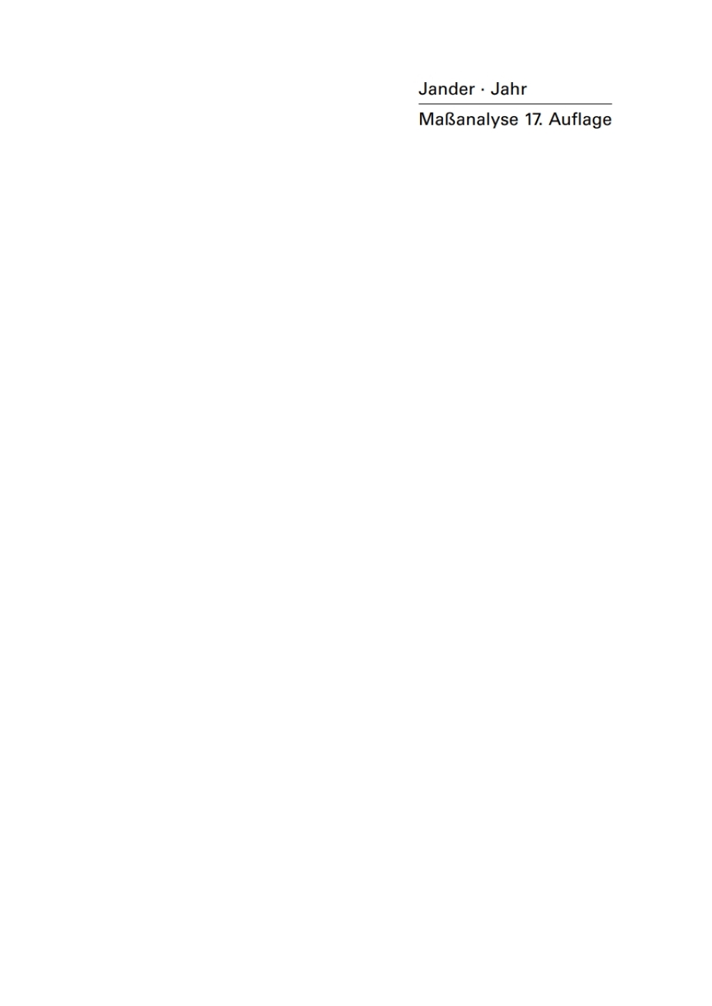 MaÃŸanalyse Theorie und Praxis der Titrationen mit chemischen und physikalischen Indikationen 17th Edition â€“ PDF/EPUB Version Downloadable