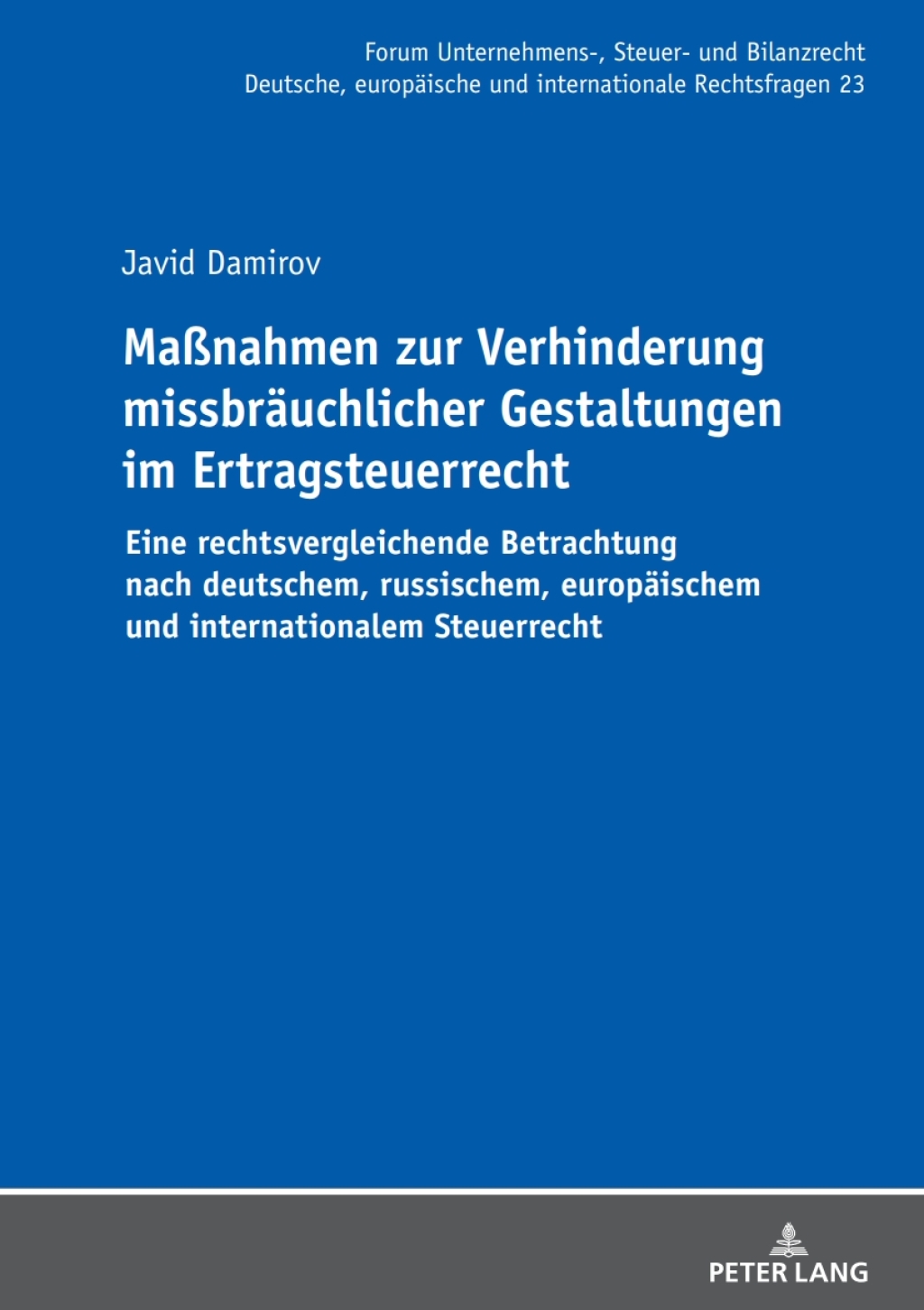 MaÃŸnahmen zur Verhinderung missbraeuchlicher Gestaltungen im Ertragsteuerrecht Eine rechtsvergleichende Betrachtung nach deutschem, russischem, europaeischem und internationalem Steuerrecht 1st Edition â€“ PDF/EPUB Version Downloadable