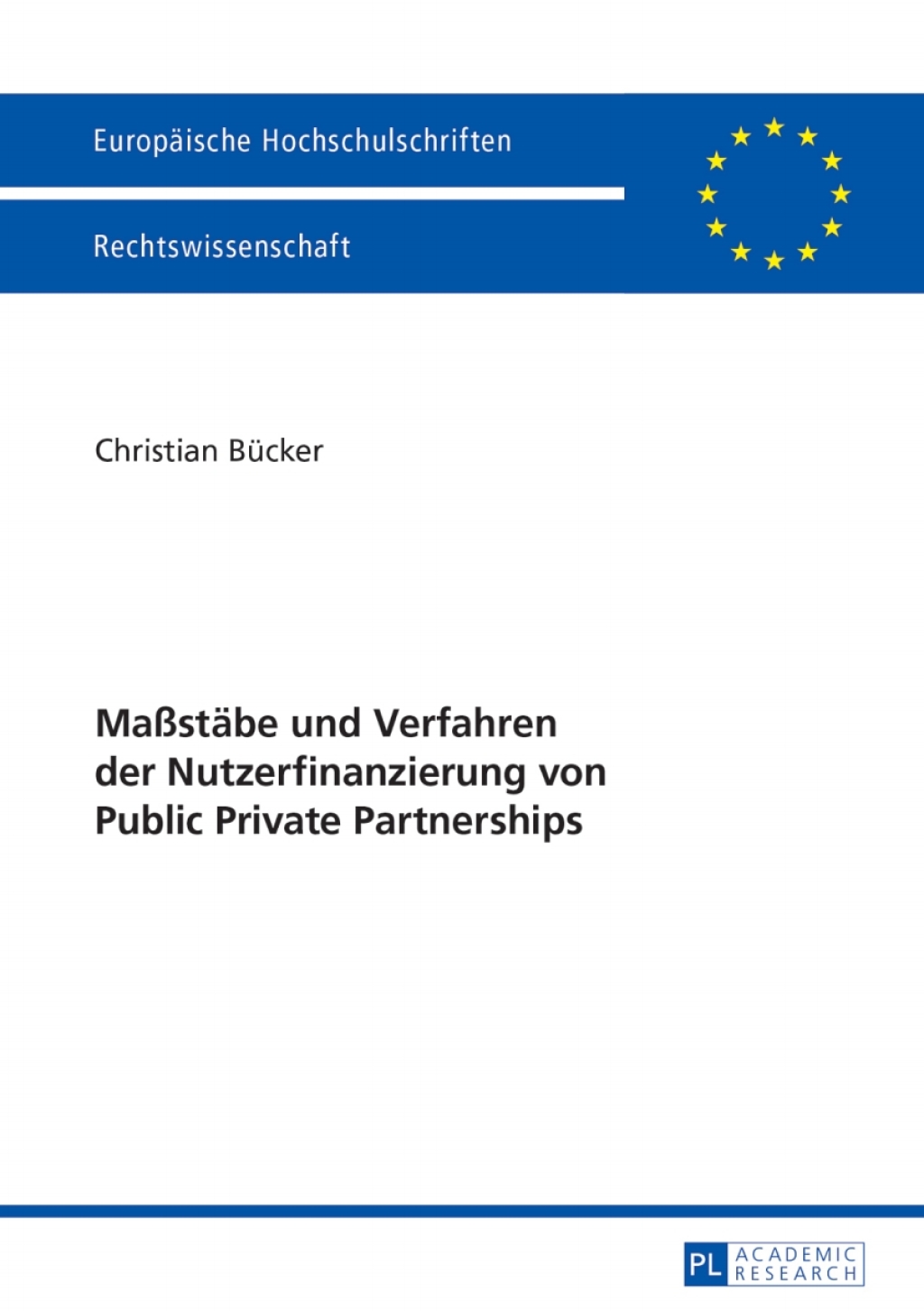 MaÃŸstaebe und Verfahren der Nutzerfinanzierung von Public Private Partnerships 1st Edition â€“ PDF/EPUB Version Downloadable