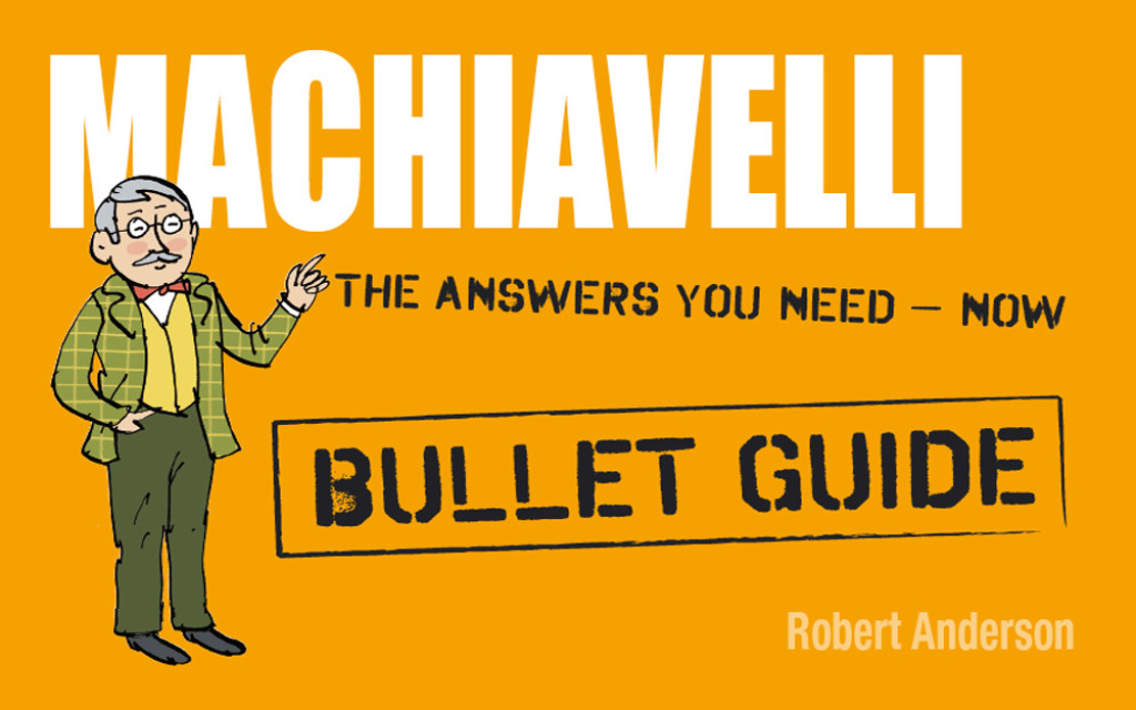 Machiavelli: Bullet Guides - (PDF/EPUB Version)