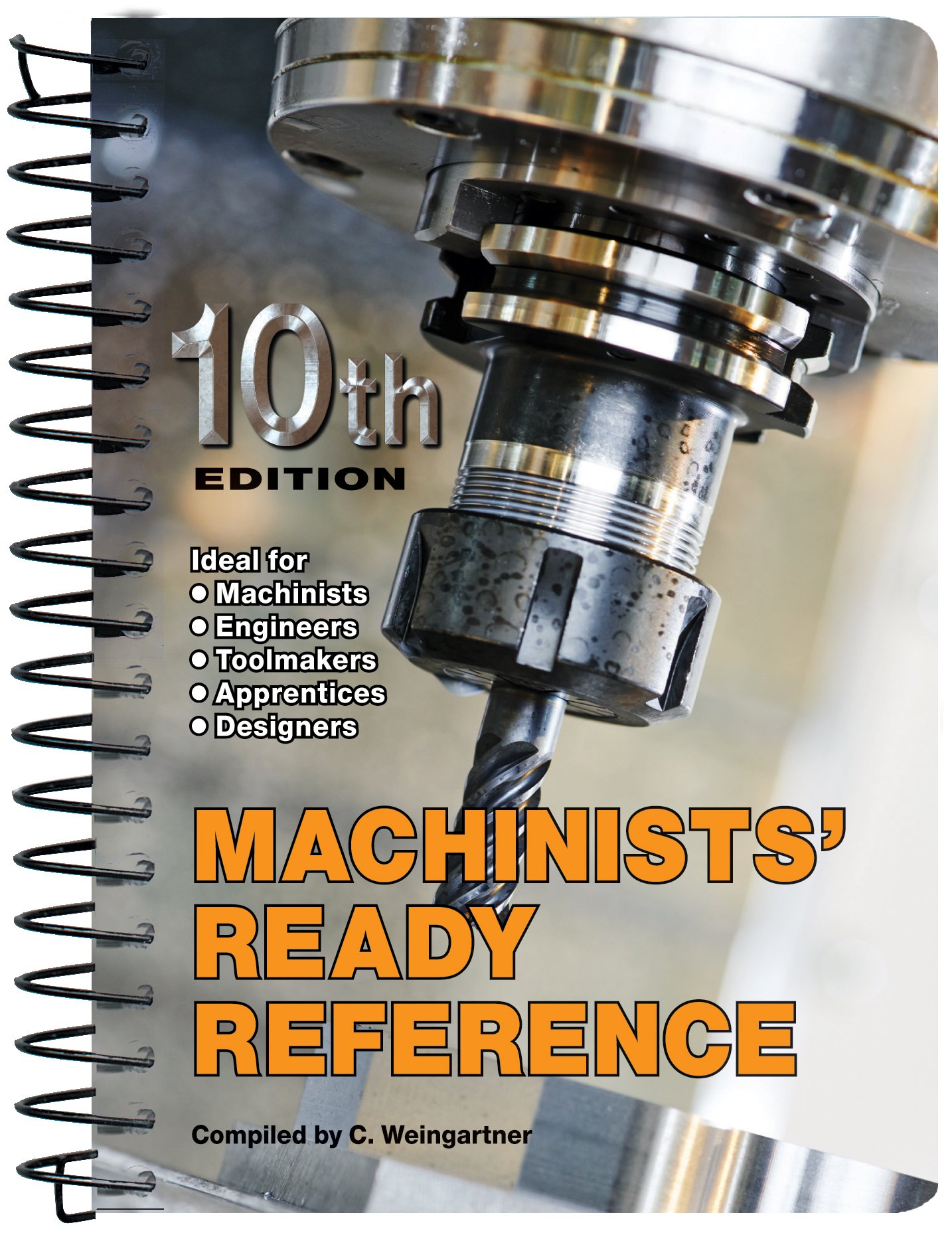 Machining Reference Guide Machinists’ Ready Reference 10th edition – PDF/EPUB Version ...
