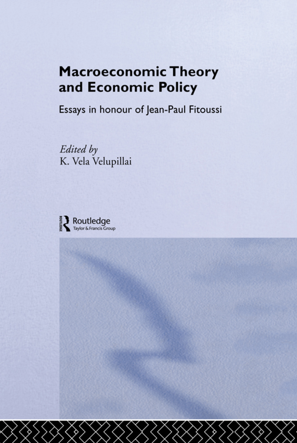 Macroeconomic Theory and Economic Policy Essays in Honour of Jean-Paul Fitoussi 1st Edition - (PDF/EPUB Version)