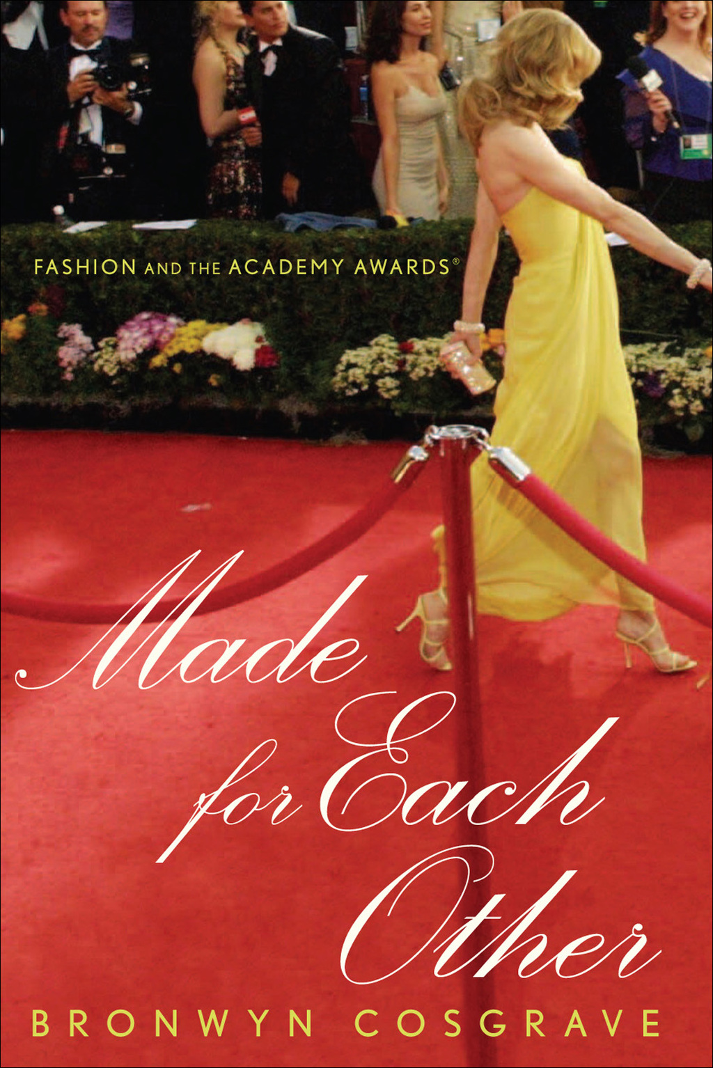 Made For Each Other Fashion and the Academy Awards 1st Edition - (PDF/EPUB Version)