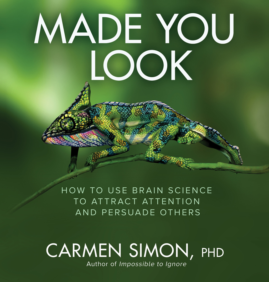 Made You Look: How to Use Brain Science to Attract Attention and Persuade Others 1st Edition - (PDF/EPUB Version)